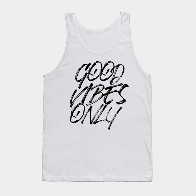 Good Vibes Only Tank Top by One Way Or Another